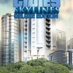Cities: Skylines Deluxe Edition Steam Key GLOBAL
