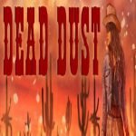 Dead Dust Steam Key GLOBAL