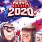 The Political Machine 2020 Steam Global