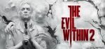 The Evil Within 2 The Last Chance Pack Steam Key GLOBAL - Image 2