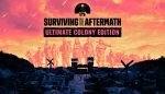 Surviving the Aftermath Ultimate Colony Upgrade (PC) - Steam Key - GLOBAL - Image 2