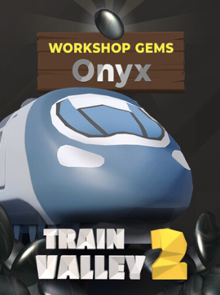 product-10000737869.png Train Valley 2: Workshop Gems - Onyx (PC) - Steam Key - GLOBAL - Image 1